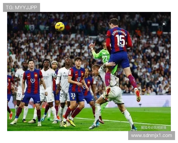 足球比赛精彩回顾：巴萨与皇马激战正酣，最终比分定格在3比2