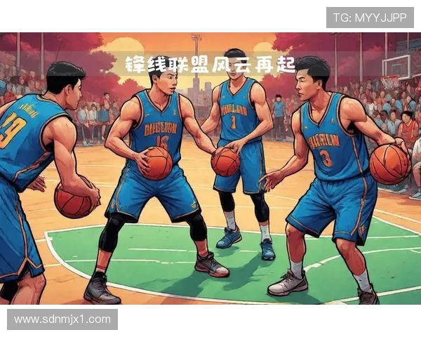篮球风云再起：探索全球最具影响力的篮球赛事与球员背后的故事