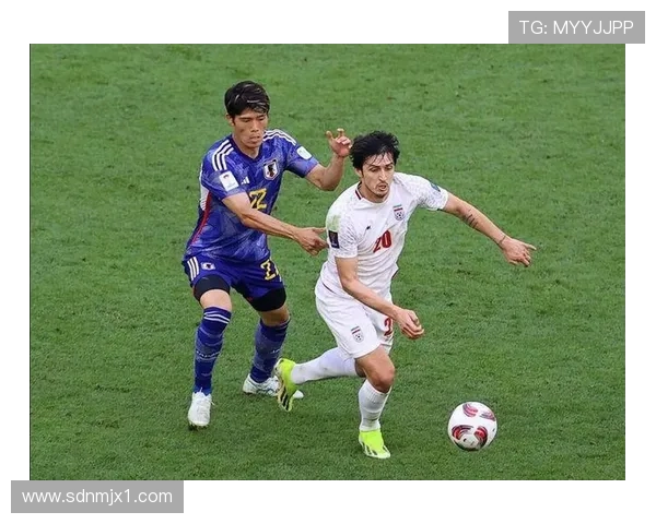 伊朗足球与日本足球的对决:历史交锋与未来展望分析